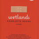Illustration for article titled On Grossness: Wetlands Tries To Make Filth A Feminist Issue